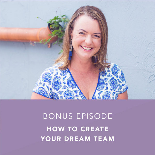 How to Create Your Dream Team