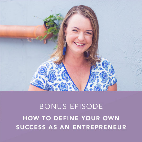 How to Define Your Own Success as an Entrepreneur