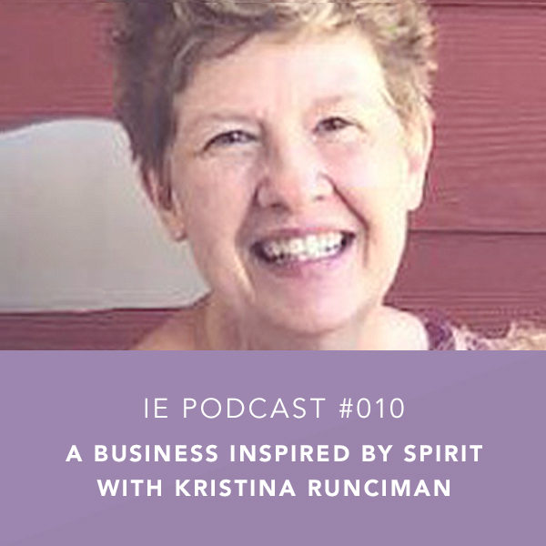 A Business Inspired by Spirit with Kristina Runciman