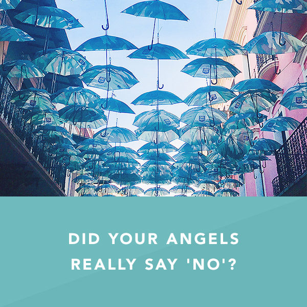 Did Your Angels Really Say No?